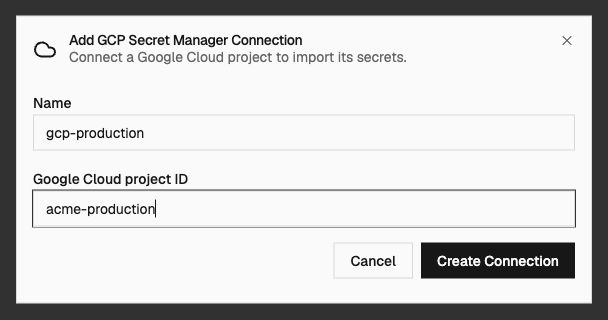 GCP Secret Manager connection form with a connection name and Google Cloud project ID