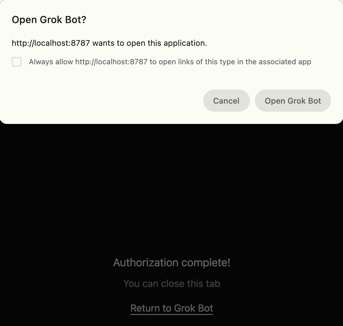 Authorization complete, with the prompt to open Grok Bot