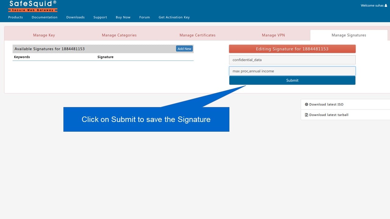 Click on submit to save the signature to manage malware signatures using self service portal