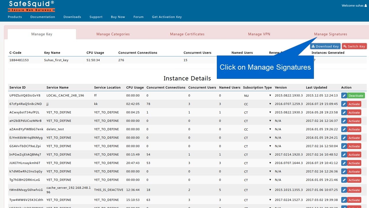 Select manage signatures option to Manage Keyword Signatures using Self Service portal (https://key.safesquid.com/)