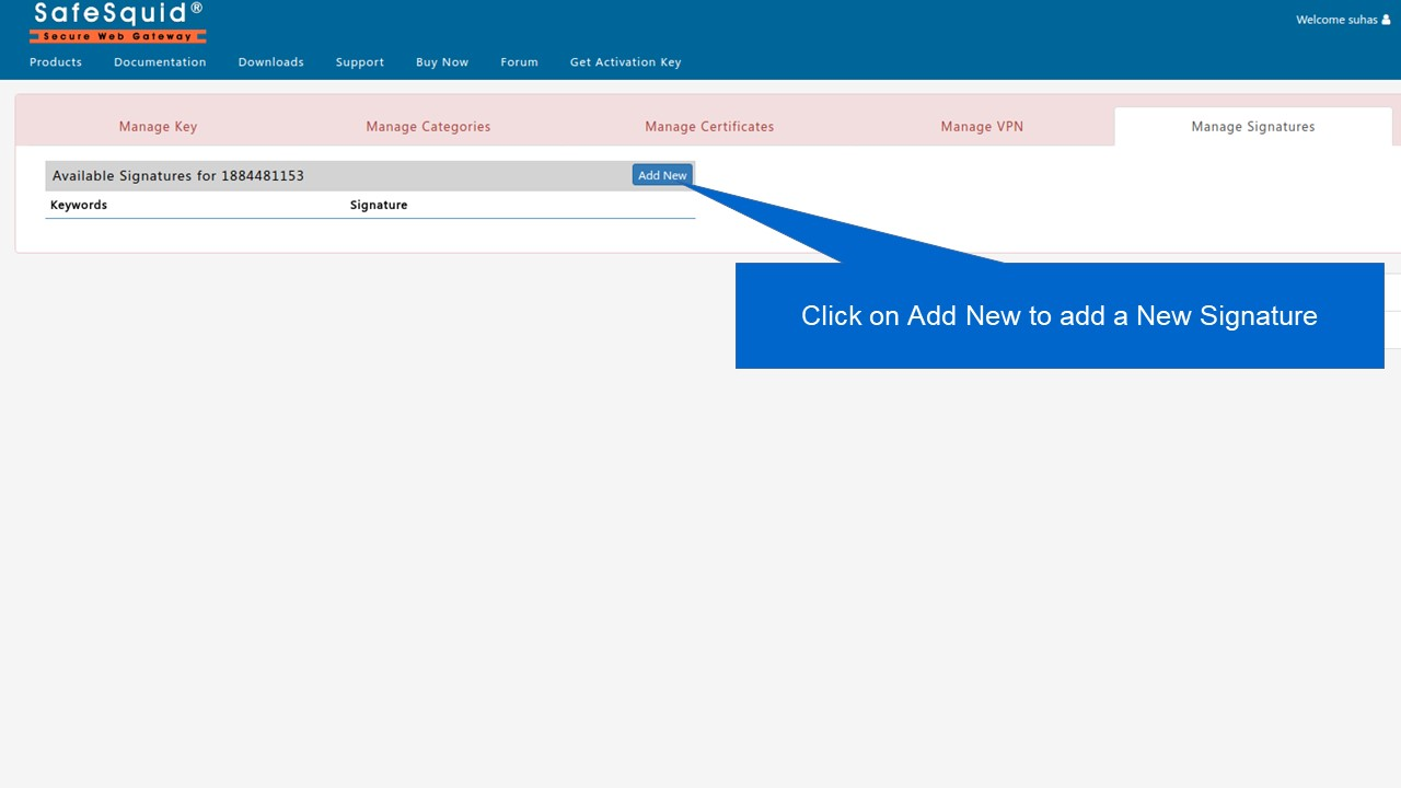 Click on Add to add New signature using Self Service portal