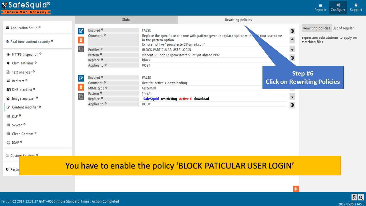 going in "Rewriting policies " to enable "BLOCK PARTICULAR USER LOGIN" policy