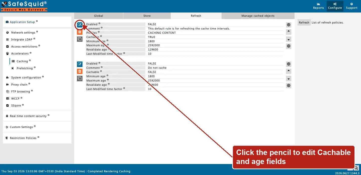 SafeSquid console showing Caching Refresh rows including a Do not cache entry, the Edit Policies icon on the first row circled