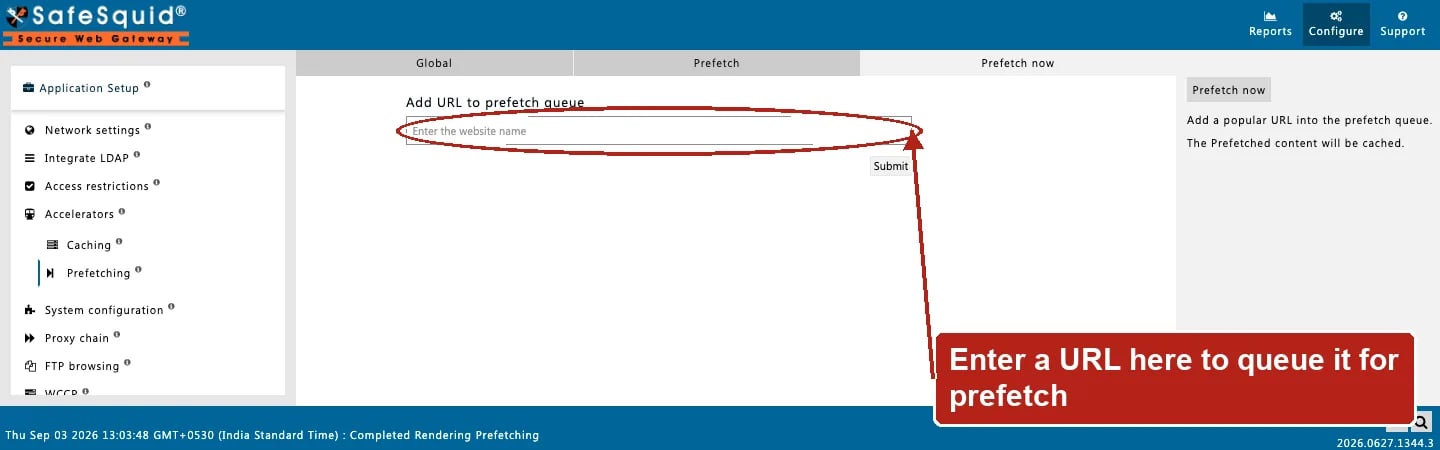 SafeSquid console showing the Prefetch now URL field for manually queuing a page