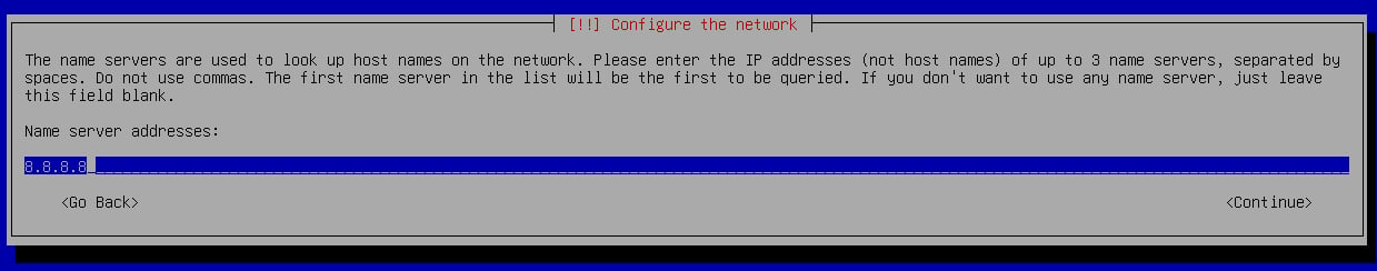 Installer prompt for name server addresses