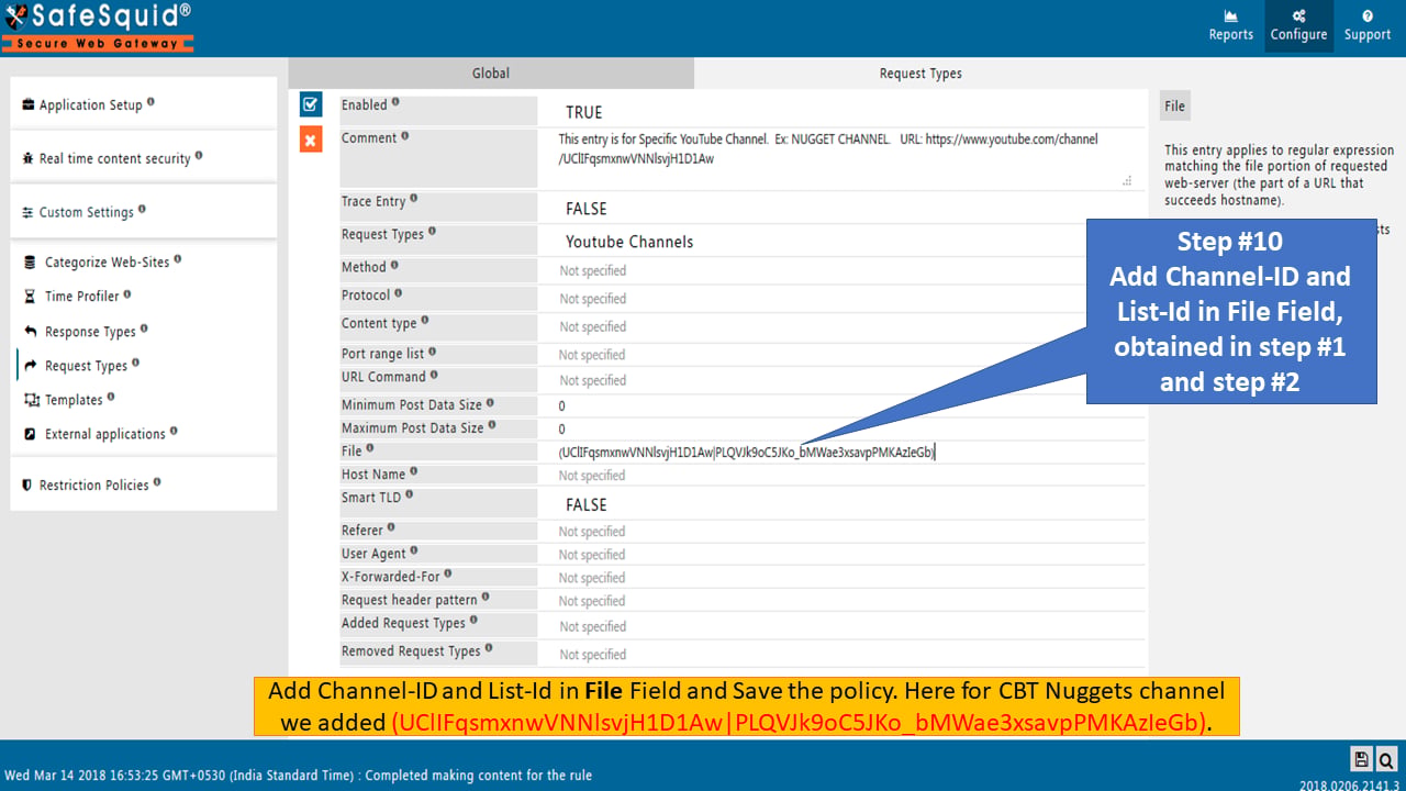 add Channel-ID and List-Id in File Field and Save the policy to Allow Specific YouTube Channel and its Playlist