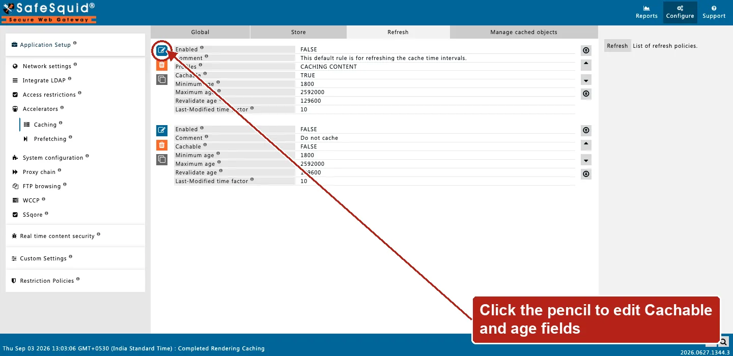 SafeSquid console showing Caching Refresh rows including a Do not cache entry, the Edit Policies icon on the first row circled