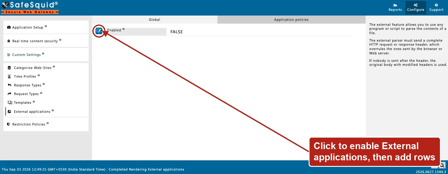 SafeSquid console showing the External applications Global tab with the Enabled toggle set to FALSE, the Edit Policy icon circled