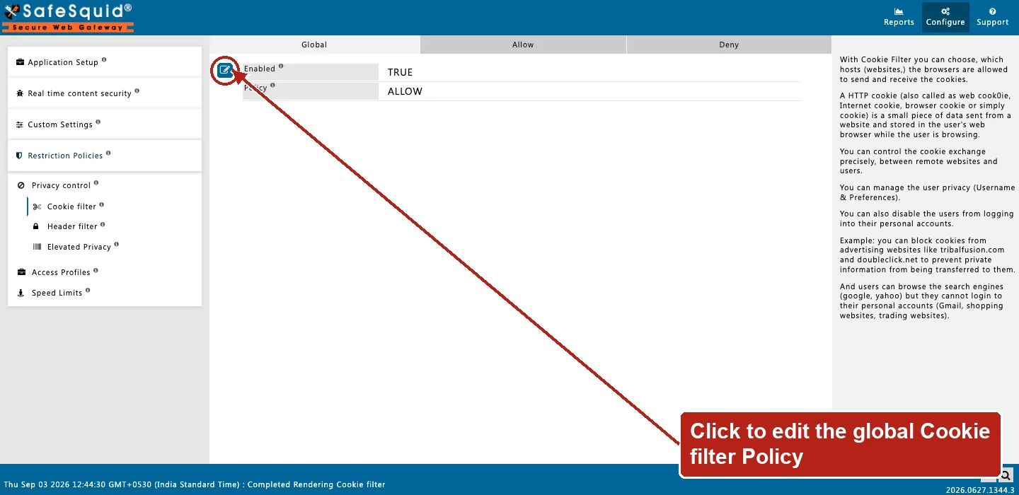 SafeSquid console showing the Privacy control Cookie filter Global tab, with the Edit Policy icon circled