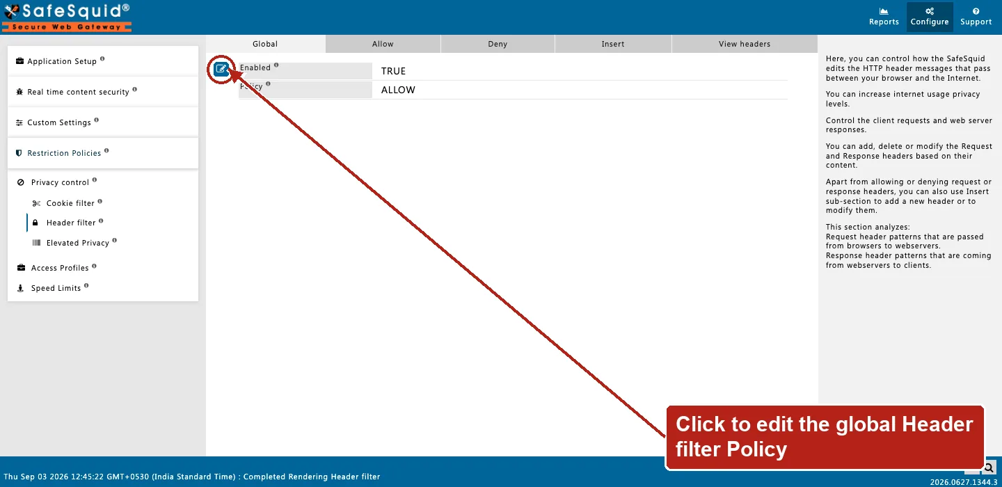 SafeSquid console showing the Privacy control Header filter Global tab with its five sub-tabs, the Edit Policy icon circled