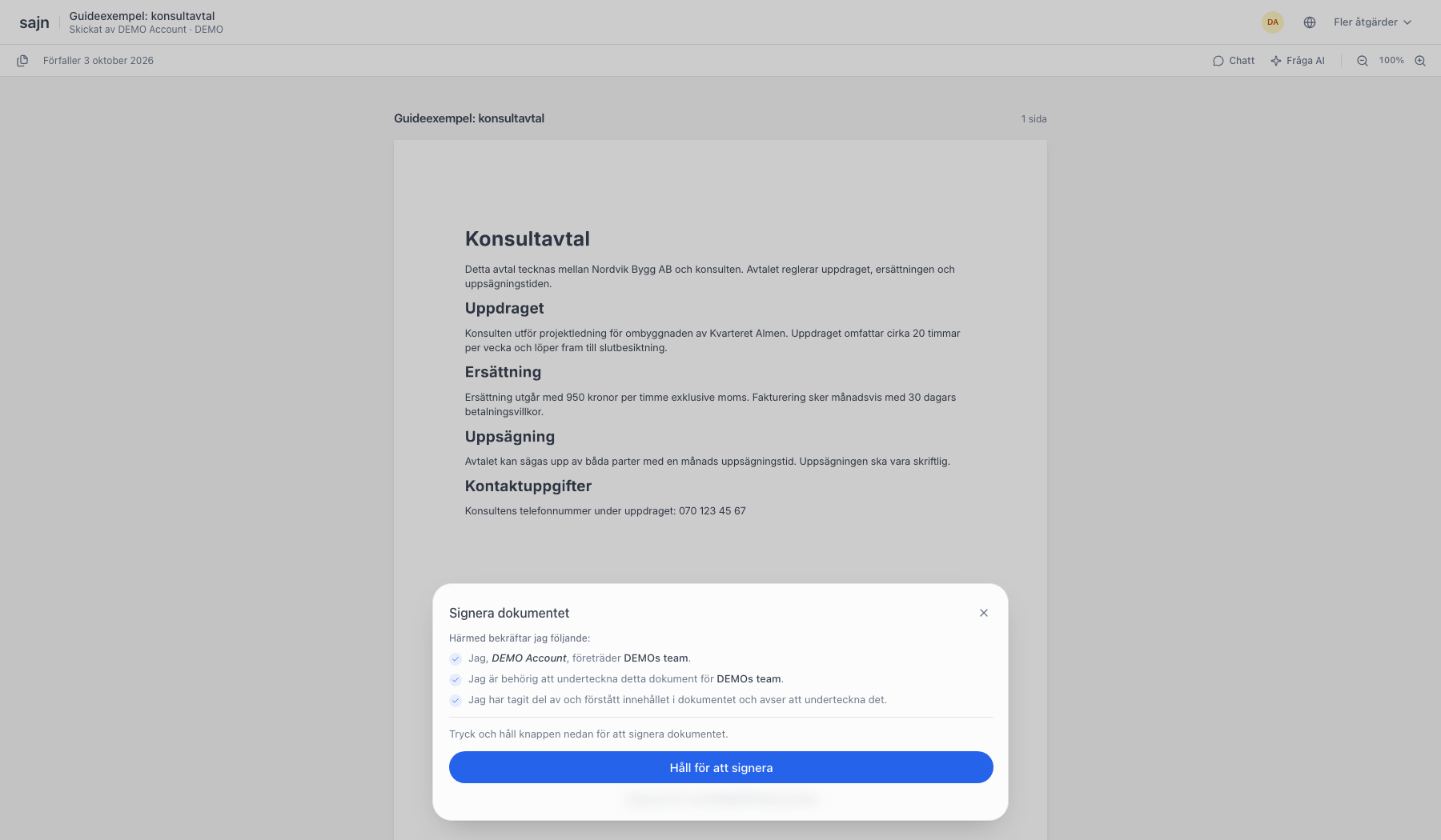 Bekräftelserutan med de tre intygandena och knappen Håll för att signera