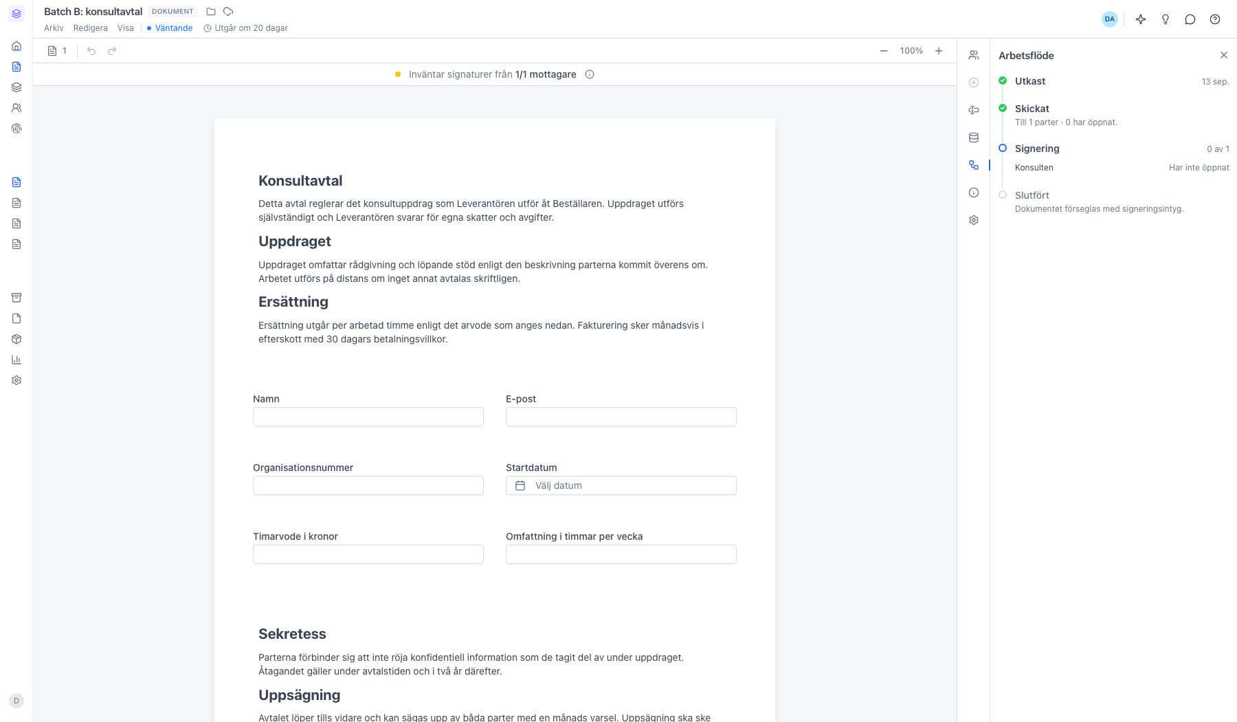 Det skickade dokumentet med status Väntande och arbetsflödet som visar Skickat och Signering