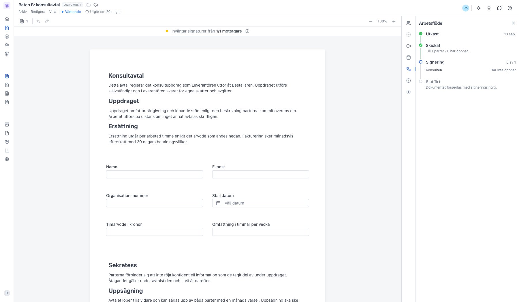 Det skickade dokumentet med status Väntande och arbetsflödet som visar Skickat och Signering