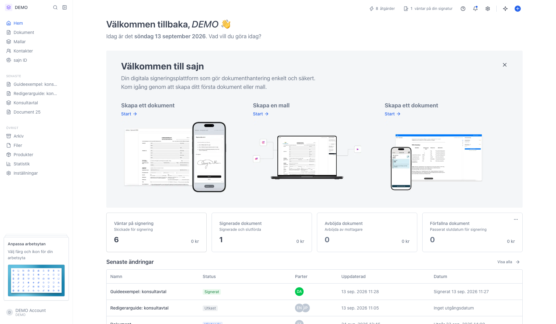 Startsidan med hälsning, statuskort och senaste ändringar