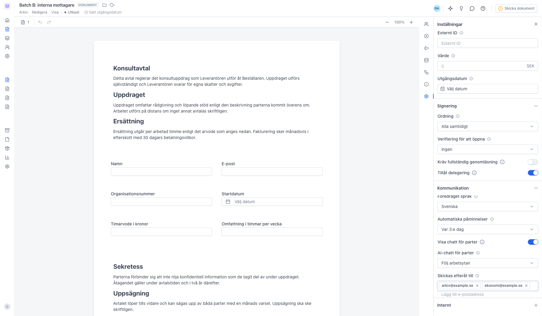 Fältet Skickas efteråt till med två e-postadresser tillagda som etiketter