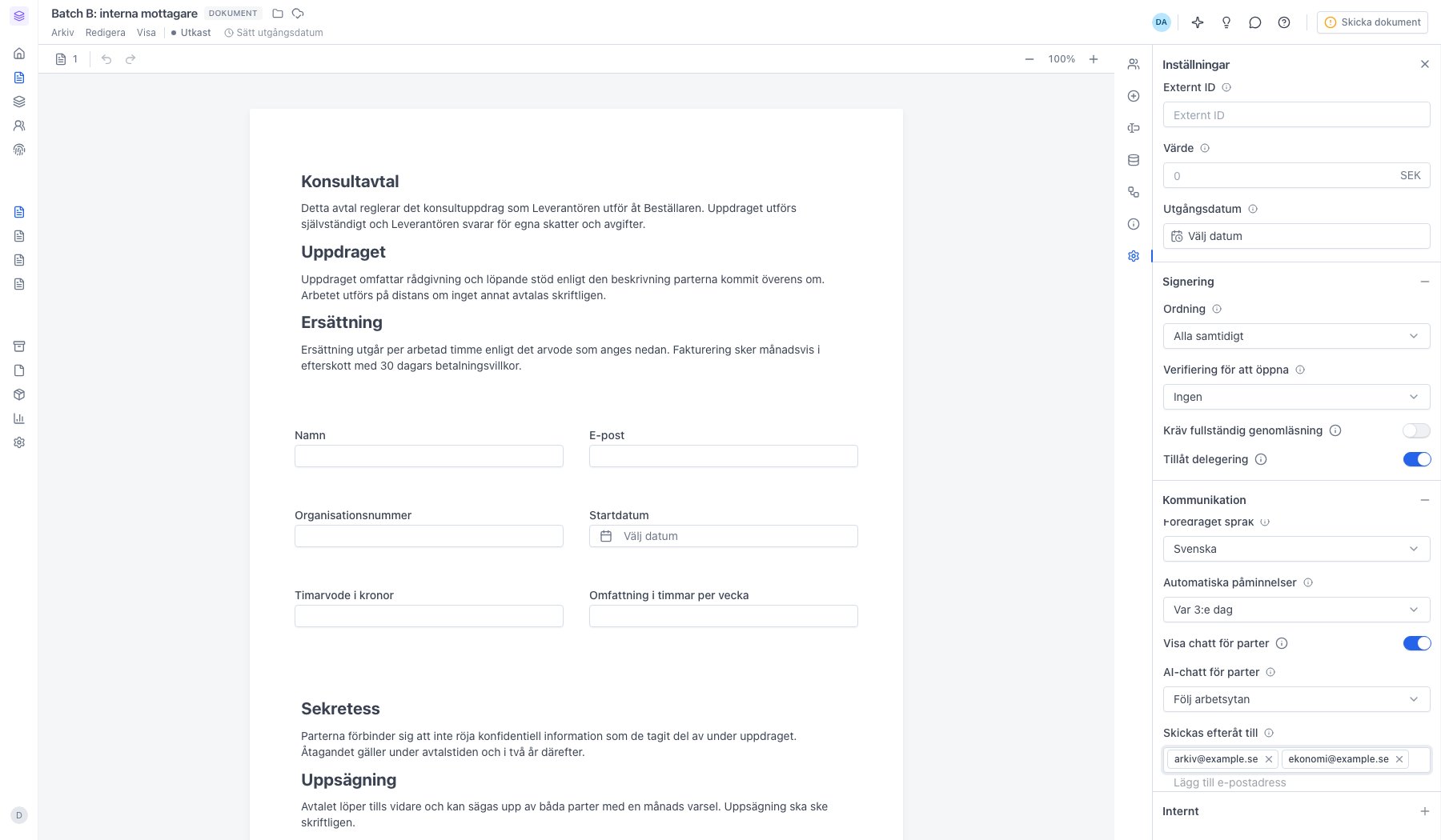 Fältet Skickas efteråt till med två e-postadresser tillagda som etiketter