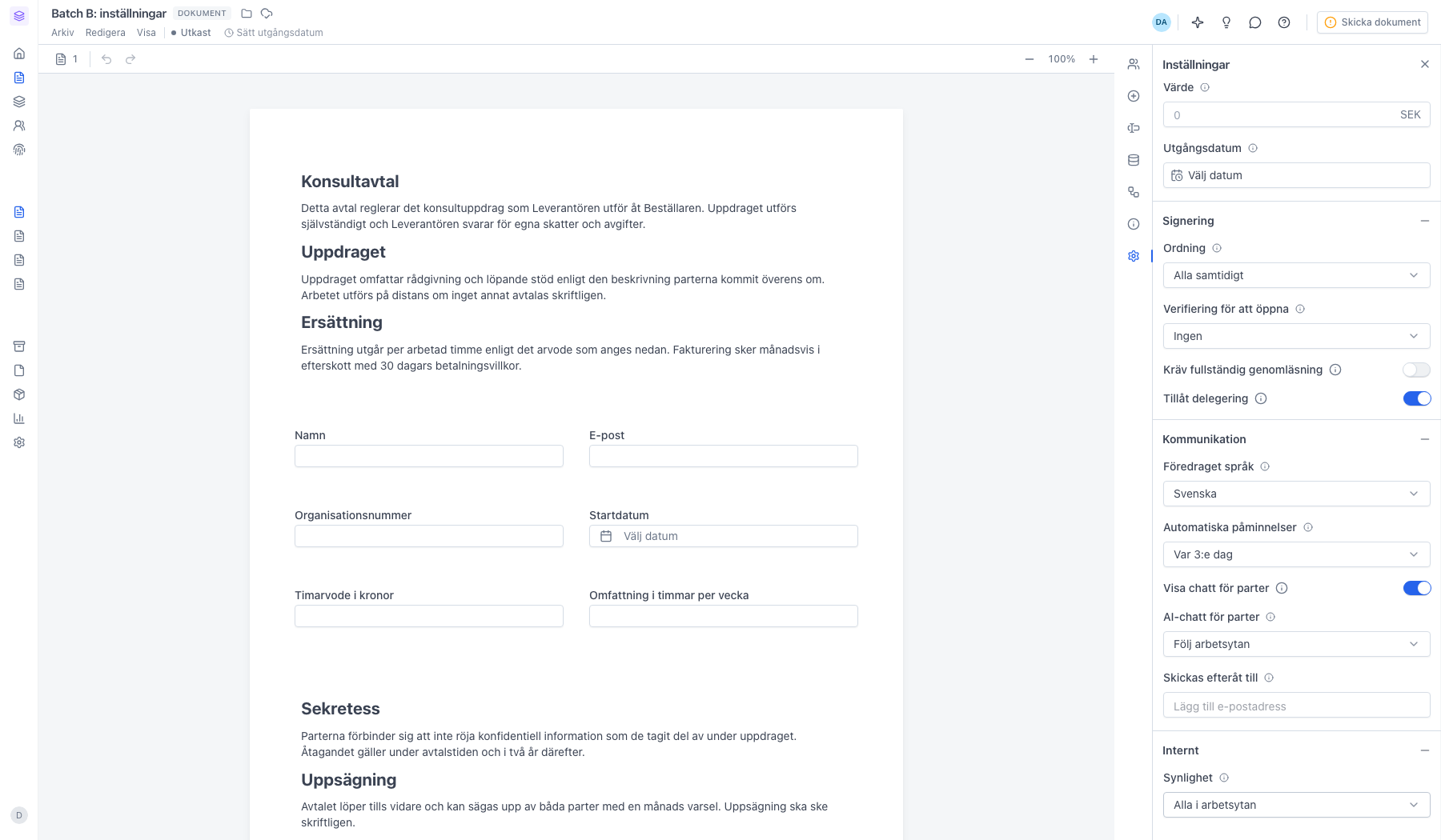 Sektionen Internt med inställningen Synlighet satt till Alla i arbetsytan