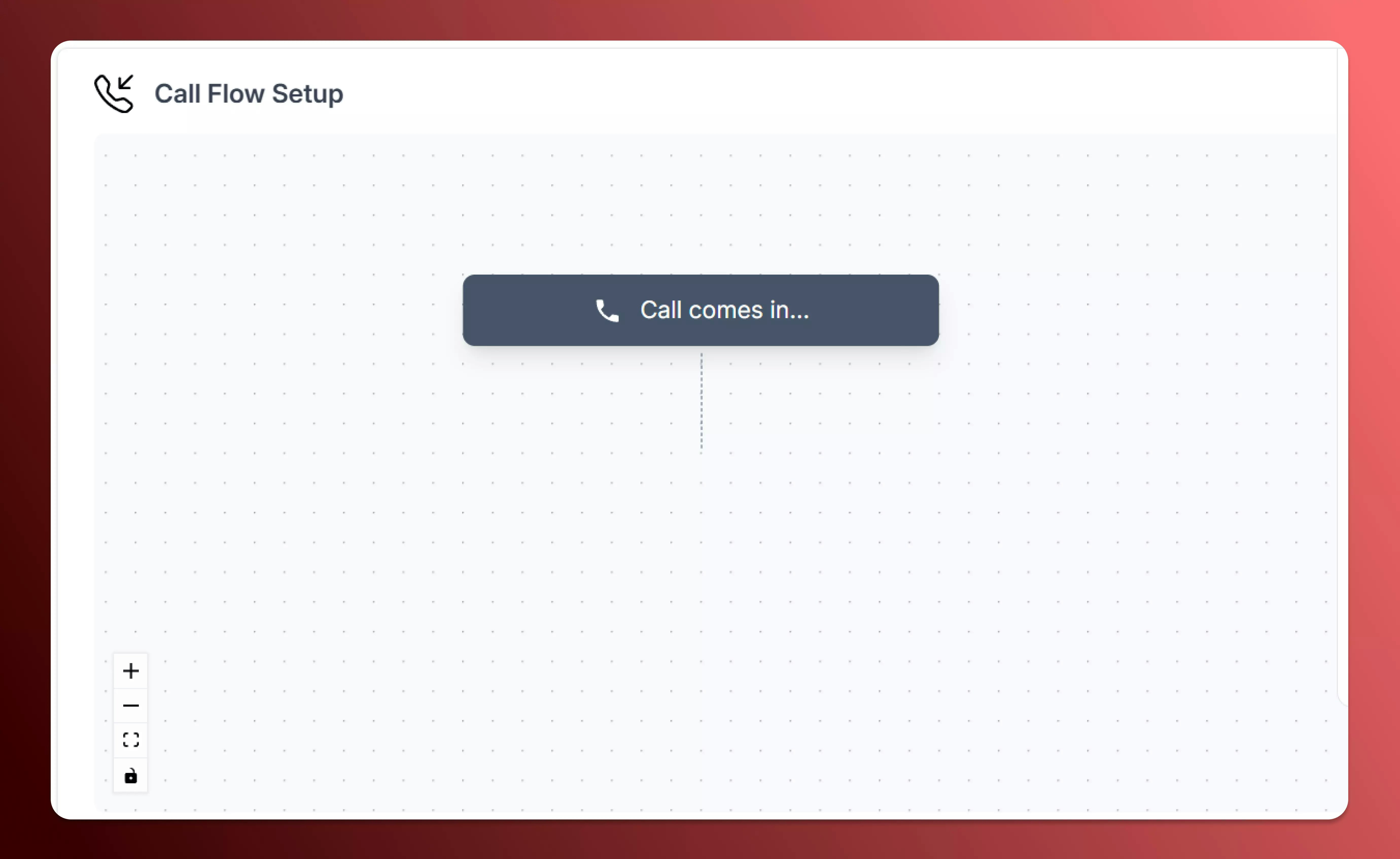 Call flow builder canvas view