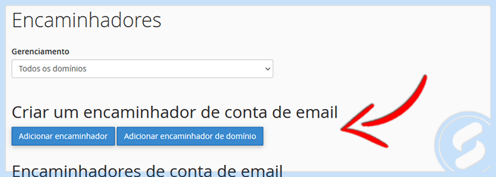 cPanel - E-mail - Encaminhadores