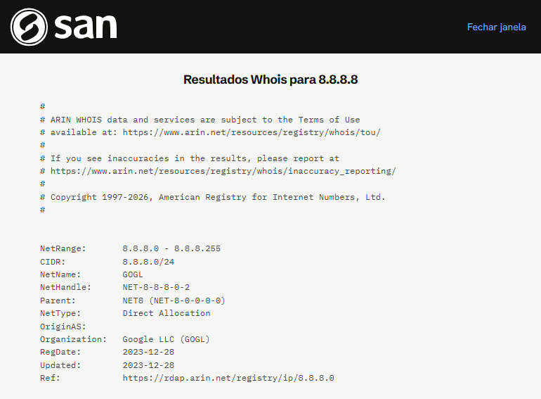 Janela Resultados Whois para 8.8.8.8, com o botão Fechar janela e o começo do resultado