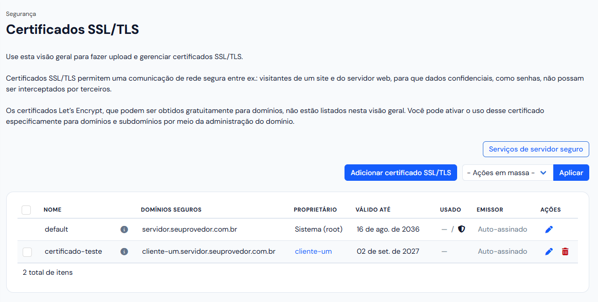 Certificados SSL/TLS: o texto da tela, os botões Serviços de servidor seguro e Adicionar certificado SSL/TLS, e a lista com dois certificados autoassinados