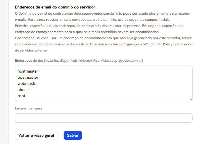 Tela Endereços de E-mail do Domínio do Servidor: a explicação, a lista de nomes de fábrica e o campo Encaminhar para vazio