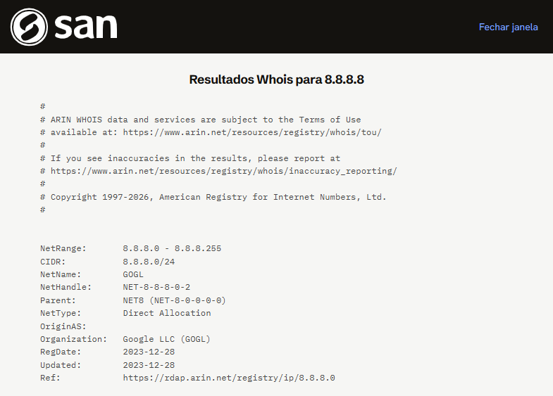 Janela Resultados Whois para 8.8.8.8, com o botão Fechar janela e o começo do resultado