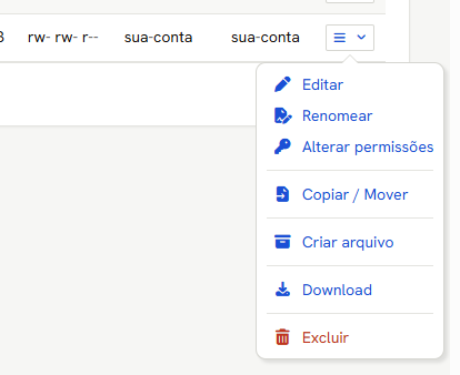 Menu da linha de um arquivo: Editar, Renomear, Alterar permissões, Copiar / Mover, Criar arquivo, Download e Excluir