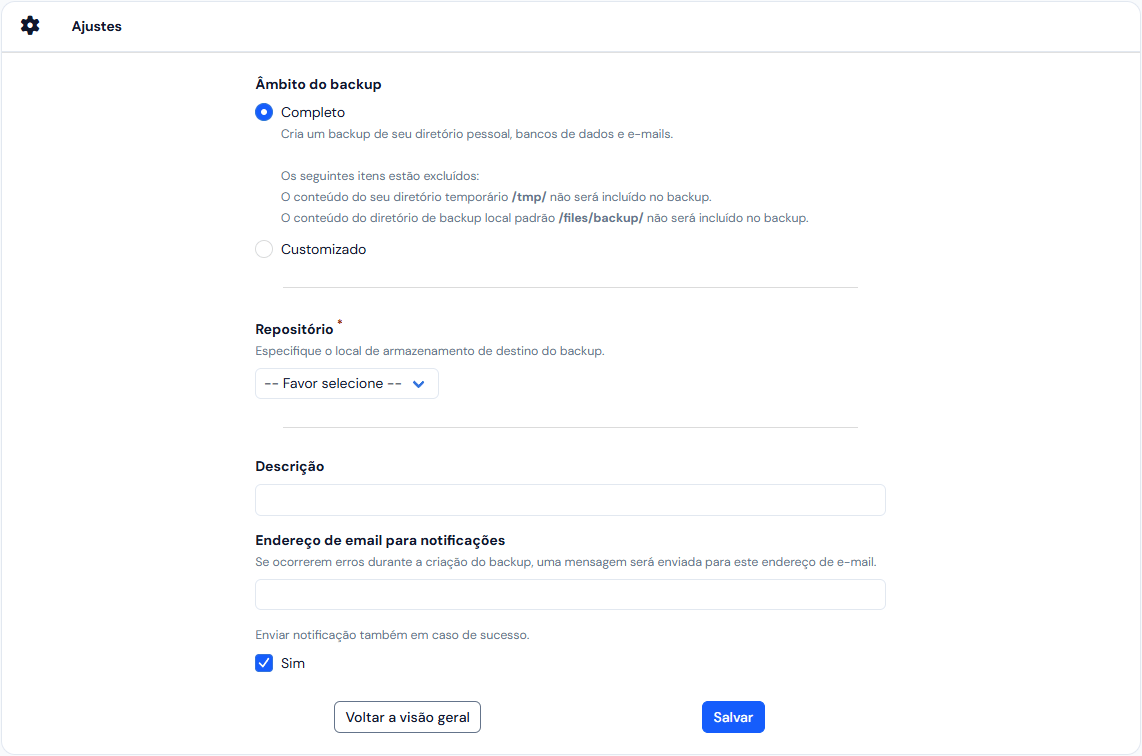 Formulário Criar backup: Âmbito do backup com Completo marcado e a lista do que fica de fora, Repositório, Descrição, Endereço de email para notificações e a caixa de aviso em caso de sucesso