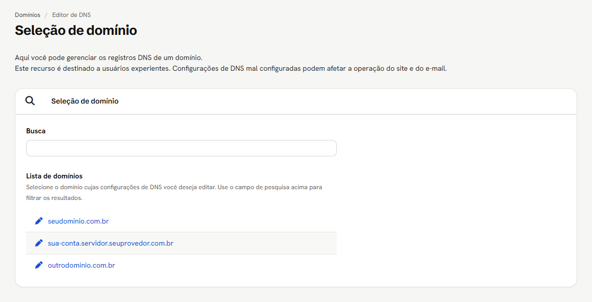 Seleção de domínio do Editor de DNS do cliente, com a busca e três domínios, nenhum com etiqueta