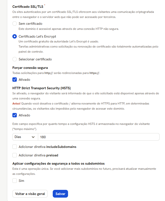 Aba Segurança com Certificado Let's Encrypt marcado, Forçar conexão segura, HSTS e Aplicar a todos os subdomínios