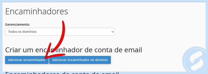 cPanel - E-mail - Encaminhadores