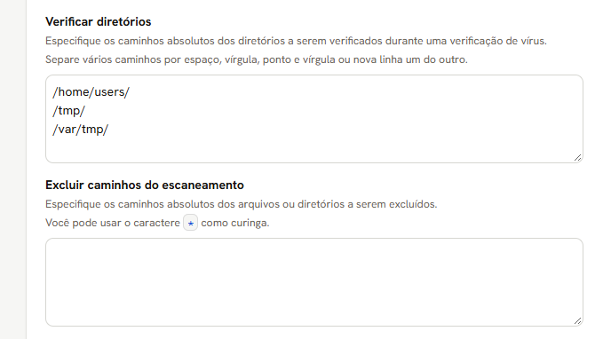 Campos Verificar diretórios, com as três pastas de fábrica, e Excluir caminhos do escaneamento, vazio