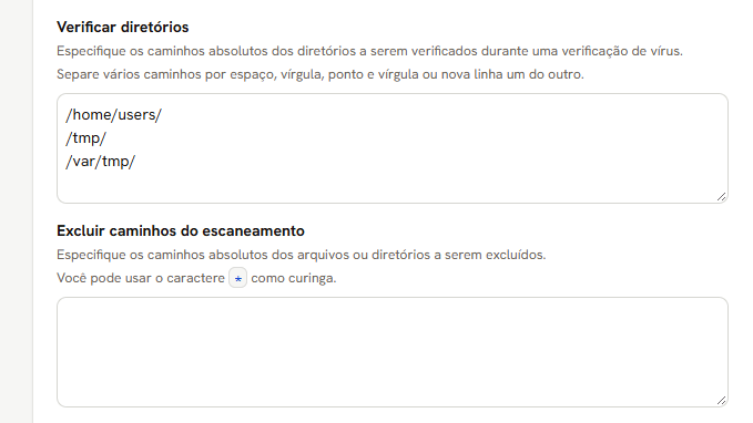 Campos Verificar diretórios, com as três pastas de fábrica, e Excluir caminhos do escaneamento, vazio