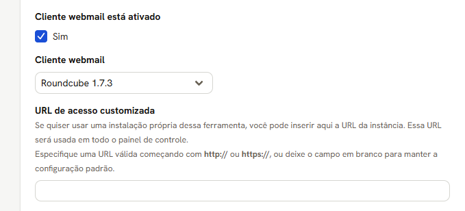 Tela Webmail: a caixa Sim, o seletor Cliente webmail e o campo URL de acesso customizada
