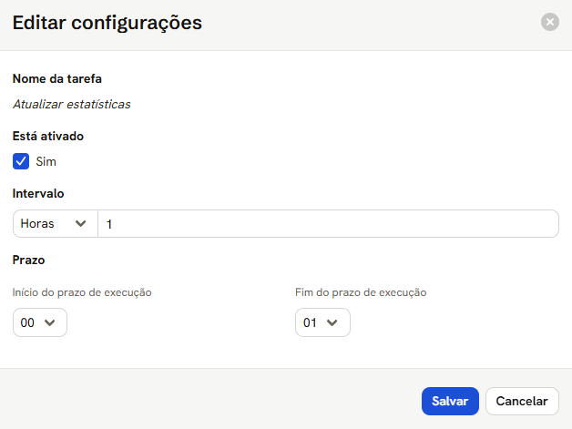 Janela Editar configurações de Atualizar estatísticas: Está ativado marcado, Intervalo de 1 em Horas e Prazo de 00 até 01