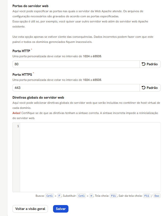 Portas HTTP e HTTPS com o botão Padrão, e o editor de Diretivas globais do servidor web