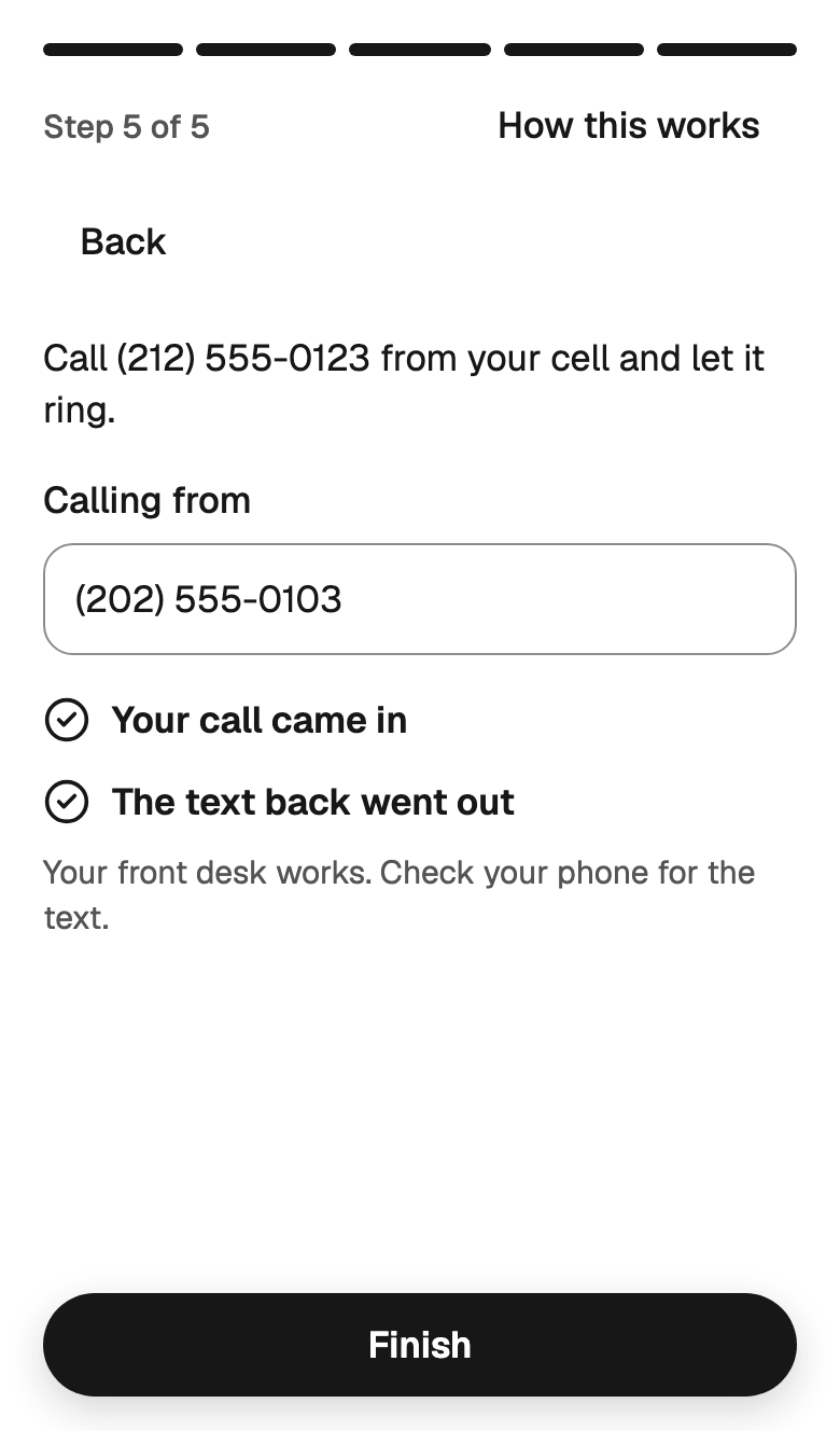 Step 5 of 5: your call came in and the text back went out, with Finish
