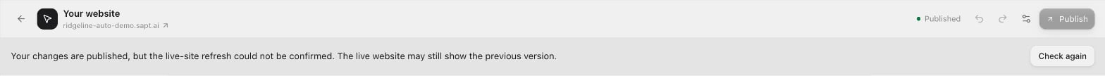 A banner under the top bar: your changes are published, but the live-site refresh could not be confirmed, with Check again