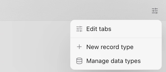 The sliders menu with Edit tabs, New record type and Manage data types