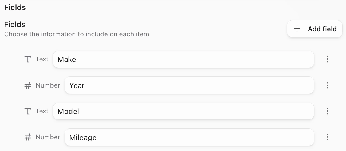 Fields in the Edit type panel: Make and Model as Text, Year and Mileage as Number, and the Add field button