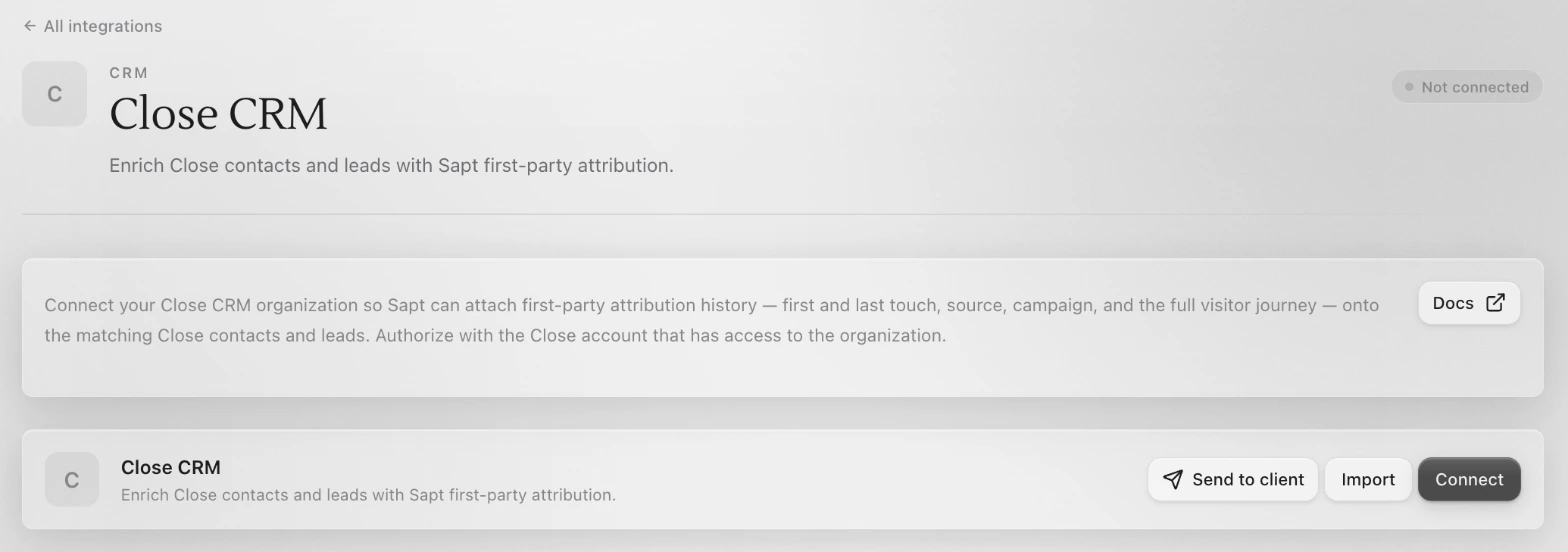 The Close CRM page in Sapt, not connected yet, with Send to client, Import and Connect