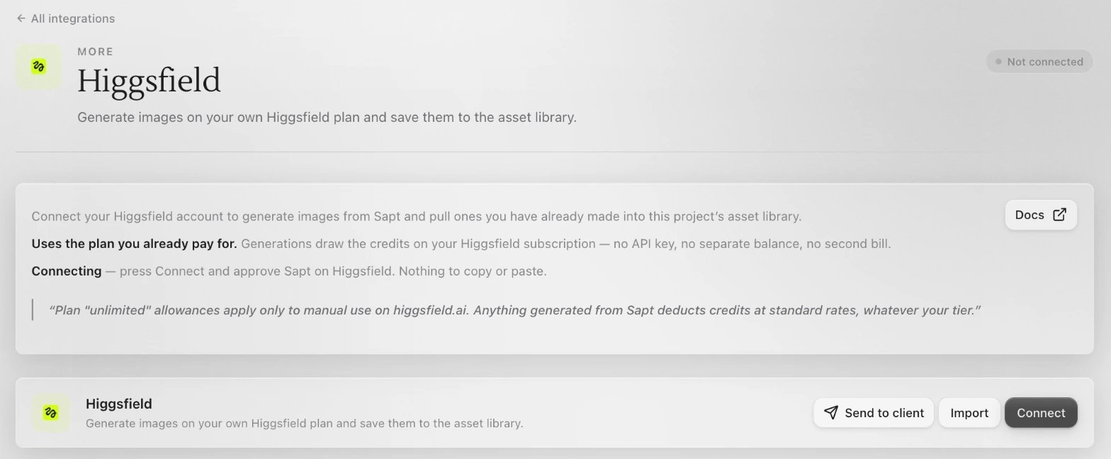 The Higgsfield page in Sapt, not connected yet, with Send to client, Import and Connect