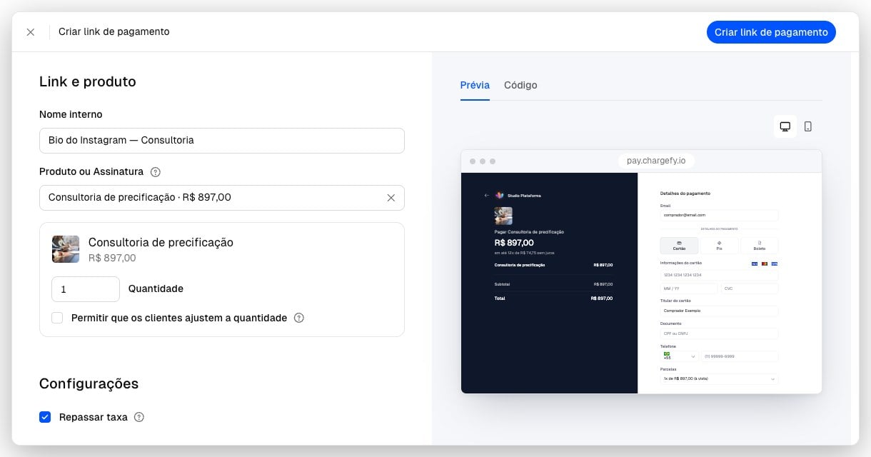 Dashboard da Chargefy criando um Payment Link com a opção Repassar taxa ativada e preview do checkout