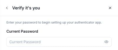 Étape Verify it's you demandant votre mot de passe actuel avant de configurer une application d'authentification