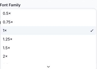 Font Size dropdown open showing multiplier options from 0.5x to 4x, with 1x checked as the current selection