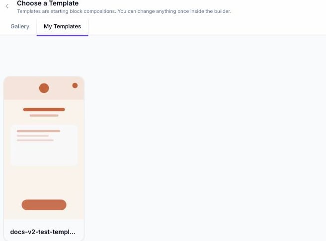 My Templates tab showing a saved template card named docs-v2-test-template, with a preview of its blocks