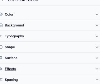 Panneau Customise montrant sept sections rétractables : Color, Background, Typography, Shape, Surface, Effects, Spacing