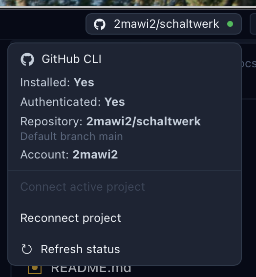 GitHub CLI status showing installed, authenticated, repository name, default branch, account, with options to reconnect or refresh status