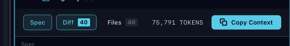 Copy Context bar showing Spec and Diff toggles, file count, token estimate, and Copy Context button